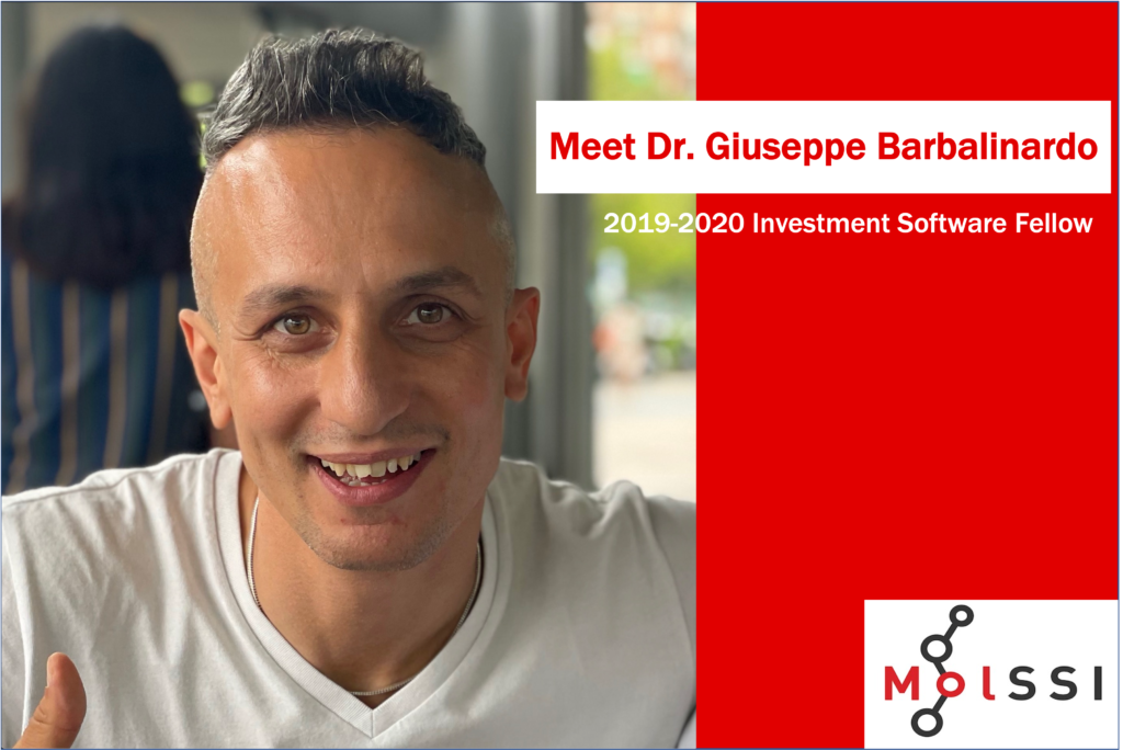 MolSSI Software Fellow: Dr. Giuseppe Barbalinardo